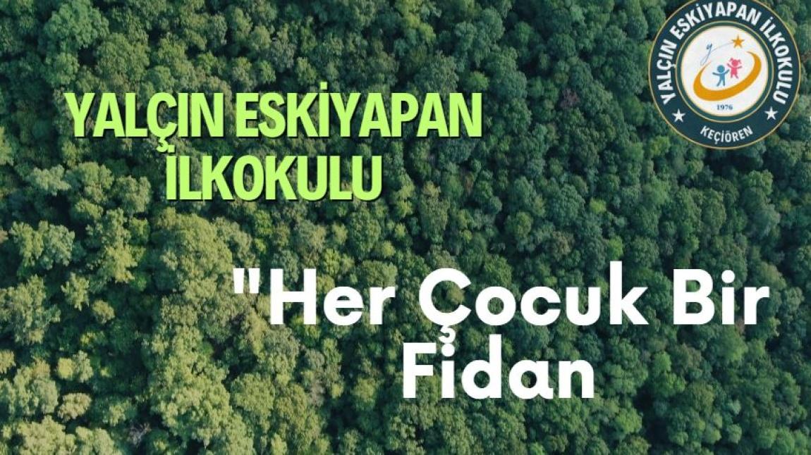 Her Çocuk Bir Fidan